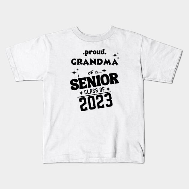 Proud Grandma of a Senior Class of 2023 Kids T-Shirt by Xtian Dela ✅